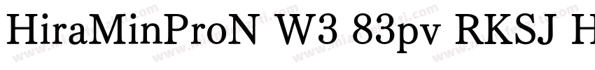 HiraMinProN W3 83pv RKSJ H字体转换